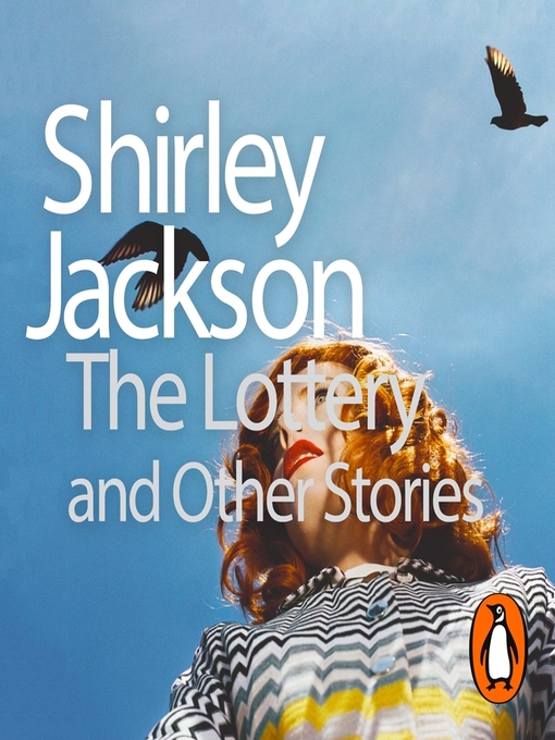 Title details for The Lottery and Other Stories by Shirley Jackson - Wait list
